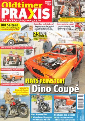 11 Oldtimer Praxis 11/2014 – Fiat Dino 2400 Coupé; Yamaha XS 400; NSU 601 TS