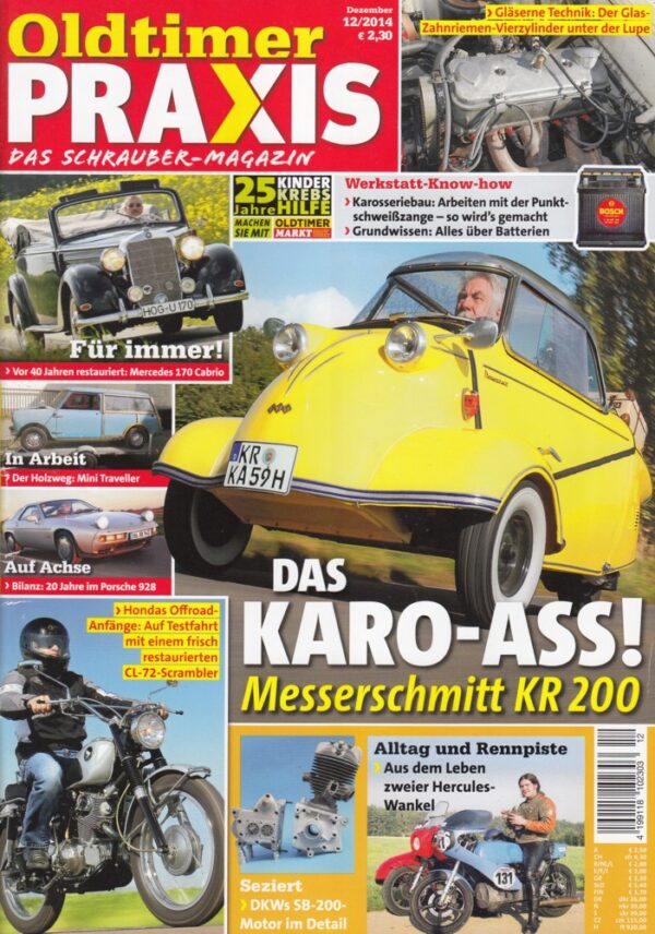 Oldtimer Praxis 12/2014 – Messerschmitt KR 200; Hercules W2000; Honda CL 72