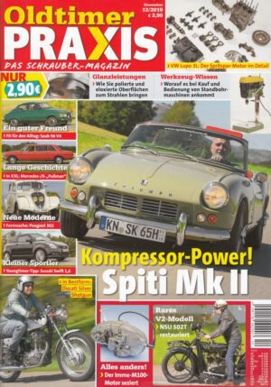 Oldtimer Praxis 12/2019 – Triumph Spitfire Mk2; Ducati 350 Desmo Silver Shotgun; NSU 502 T