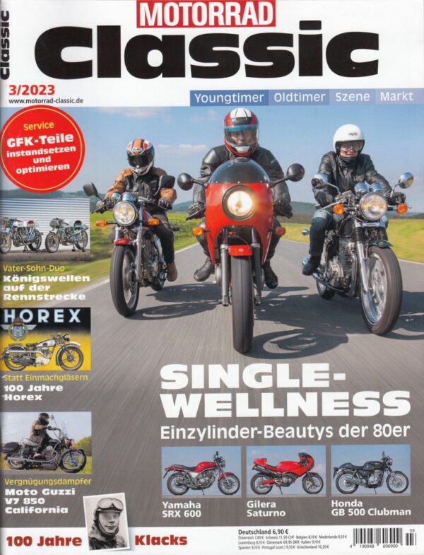 Motorrad Classic 3/2023 – Yamaha SRX 600; Gilera Saturno; Honda GB 500 Clubman