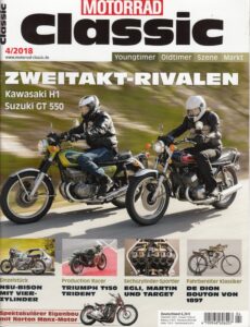 Titelseite: Motorrad Classic 04/2018 – Kawasaki H1; Suzuki GT 550