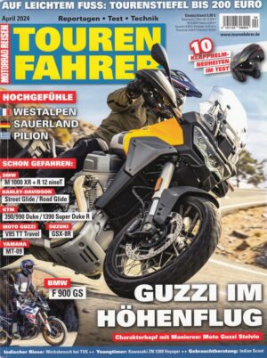 Tourenfahrer 4/2024 – Moto Guzzi Stelvio; BMW F 900 GS