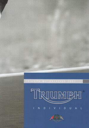 TRIUMPH + Motorräder 2002 + Prospekt catalogue + 16 Seiten