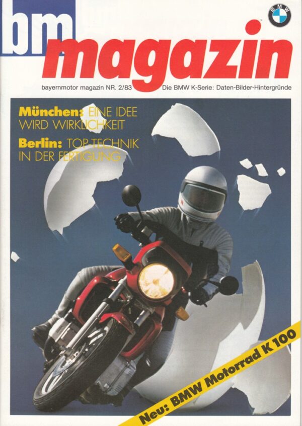 8302 BMW, das Bayernmotor Magazin 2/83 + 32 Seiten + die K-Serie + K 100