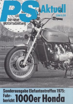 PS 1975 HONDA GL 1000 Gold Wing + Fahrbericht + aus 1975 + 4 Seiten