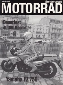 Titelseite: YAMAHA FZ 750 + Dauertest + Testbericht + aus MOTORRAD 9/86 + 8 Seiten