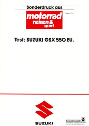 SUZUKI GSX 550 EU + Testbericht + aus MRS 7/1985 + 4 Seiten