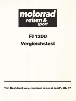 YAMAHA FJ 1200 + im Vergleich mit der SUZUKI GSX 1100 F + 8 Seiten