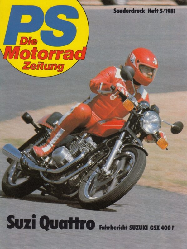 SUZUKI GSX 400 F / Suzi Quattro + Fahrbericht + aus PS 5/1981 + 4 Seiten
