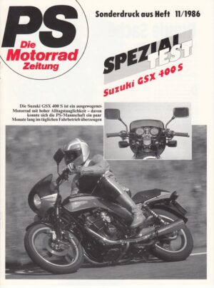SUZUKI GSX 400 S + Spezialtest + aus PS 11/1986 + 8 Seiten