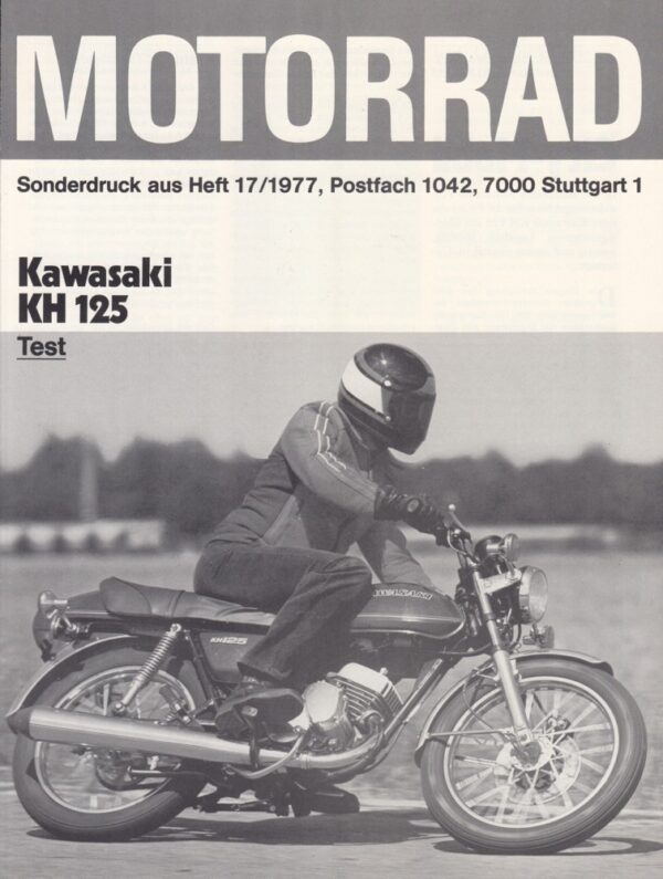KAWASAKI KH 125 + Test und Technik + aus MOTORRAD 17/1977 + 4 Seiten