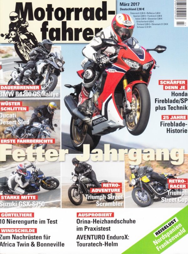 Motorradfahrer März 2017 + Honda CBR 1000 RR Fireblade / SP