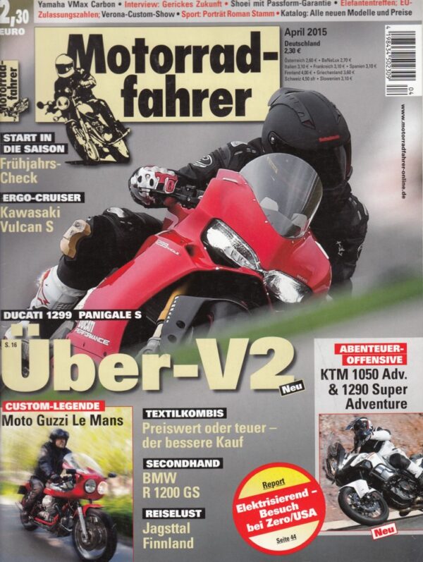 Motorradfahrer April 2015 + Ducati 1299 Panigale S + Kawasaki Vulcan S