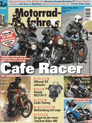 Motorradfahrer September 2015 + Yamaha XJR 1300 Racer im Vergleich