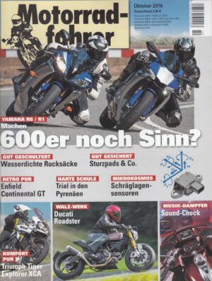 Motorradfahrer Oktober 2016 + Vergleich Yamaha YZF-R1 vs. YZF-R6