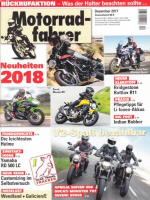 Motorradfahrer Dezember 2017 + Gebrauchtberatung Kawasaki Versys 1000
