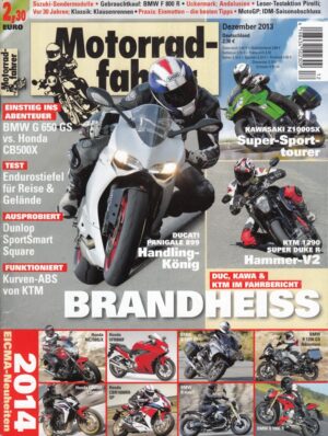 12 Motorradfahrer Dezember 2013 + Ducati Panigale 899 + Kawasaki Z 1000 SX + KTM 1290 Super Duke R