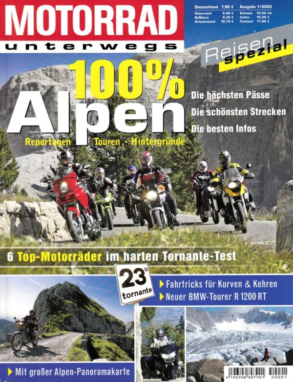 2005 Reisen Spezial 100 % Alpen MOTORRAD unterwegs 2005 – 100% Alpen, Pässe und Kurven im Tornante-Test