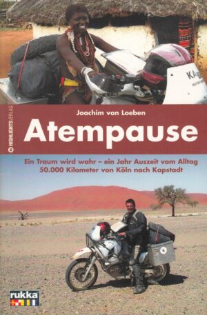 Atempause Atempause – 50.000 Kilometer von Köln nach Kapstadt