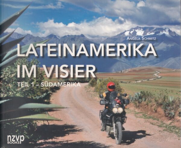 Lateinamerika im Visier – Teil 1 Südamerika und Teil 2 Zentralamerika