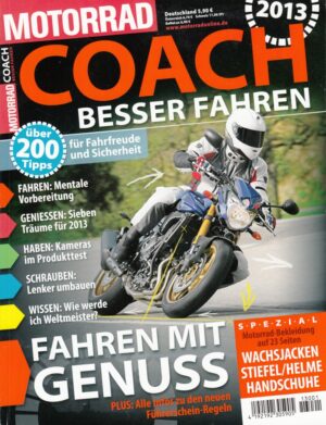MOTORRAD Coach 2013 – über 200 Tipps für Fahrfreude und Sicherheit