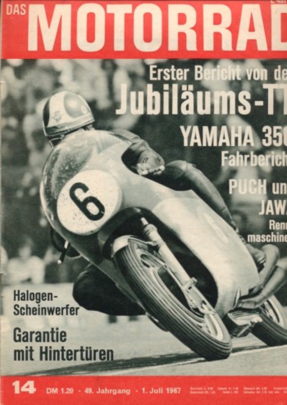 Titelbild: DAS MOTORRAD 14/1967 – Test Yamaha YR1, 350 ccm; Puch Rennmotoren