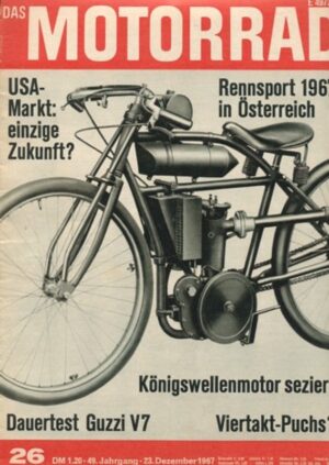 M196726-800 das MOTORRAD 26/1967 – Langstreckentest Moto Guzzi V7; Ducati, Königswellen-Motoren