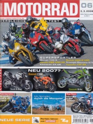 MOTORRAD 6/2006 –Top-Test Honda CBF 1000; Dauertest-Bilanz Yamaha XT 660 X