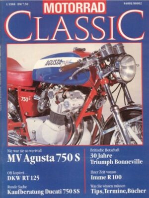 Motorrad Classic 01/1988 – DKW RT 125, MV Agusta 750 S
