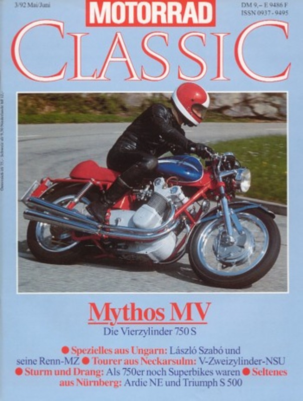 Titelbild: Motorrad Classic 03/1992 – MV Agusta 750 S, Ardie Ne 125
