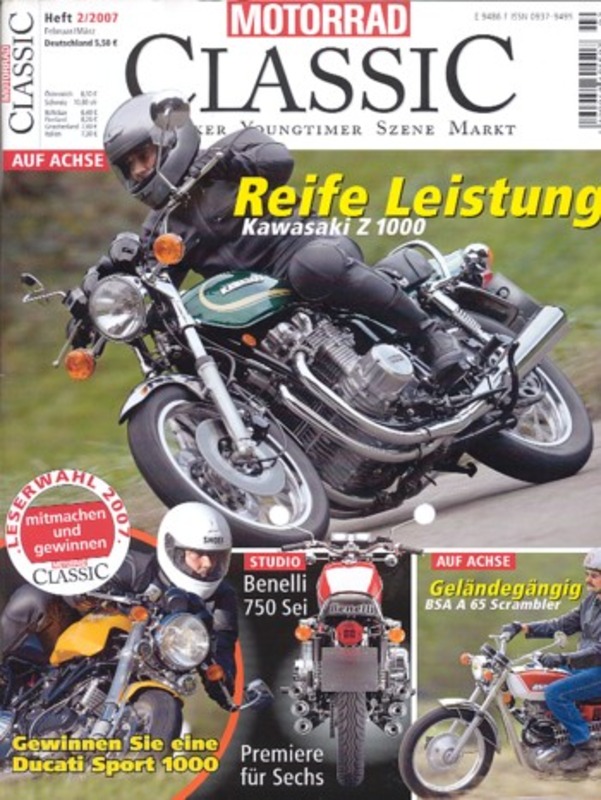 Titelbild: Motorrad Classic 02/2007 – Kawasaki Z 1000, Benelli 750 Sei