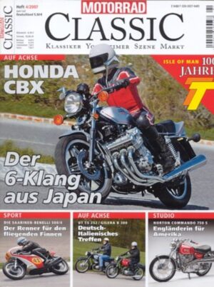 Motorrad Classic 04/2007 – Honda CBX, Gilera B 300