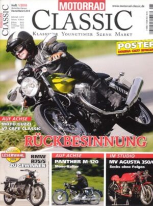 Motorrad Classic 01/2010 – Moto Guzzi V7 Café Classic, MV Agusta 350 6C