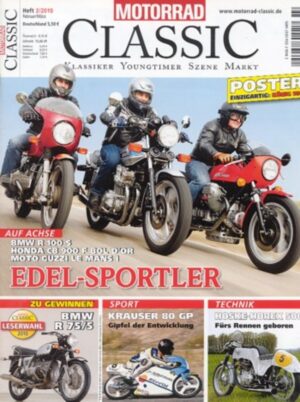 Motorrad Classic 02/2010 – BMW R 100 S, Honda CB 900 F Bol dOR