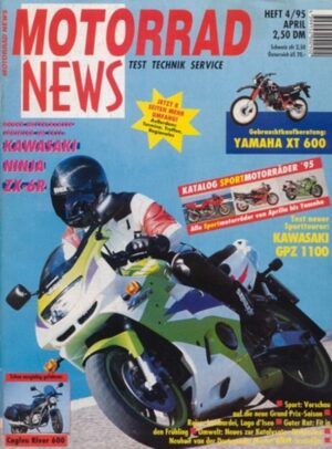 MN199504-800 MOTORRAD NEWS 4/1995 – Test Kawasaki GPZ 1100; ZX-6R Ninja