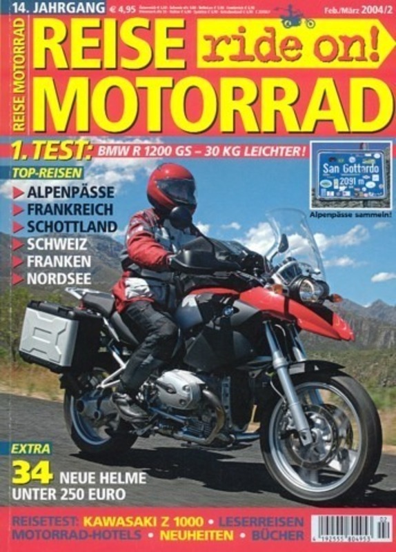 REISE MOTORRAD ride on! 2/2004 – Test BMW R 1200 GS; Kawasaki Z 1000