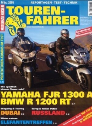 Tourenfahrer 3/2005 – BMW R 1200 RT vs. Yamaha FJR 1300 A; MZ 125 SX