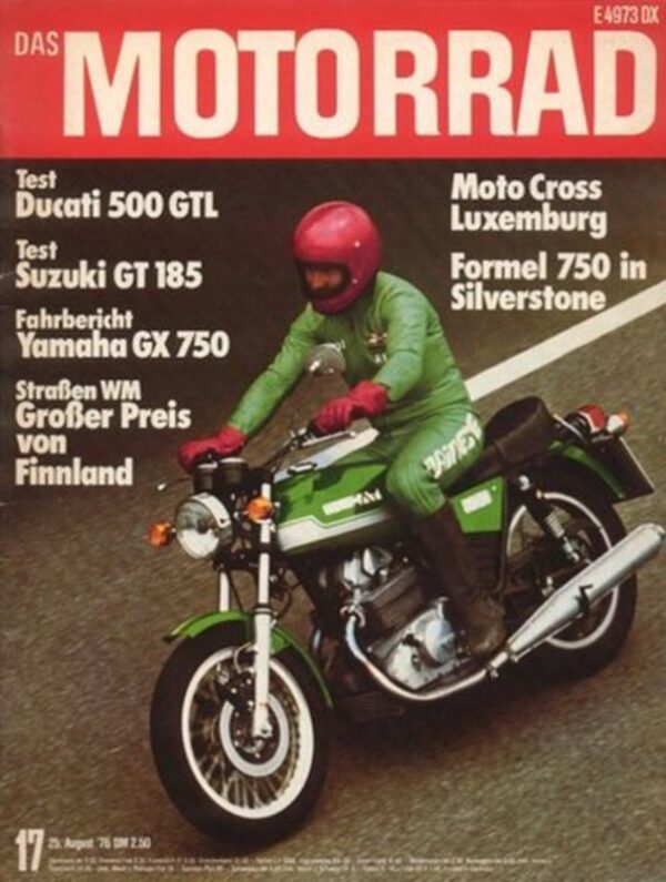 DAS MOTORRAD 17/1976 – Test Ducati 500 GTL, Yamaha GX 750, Test Suzuki GT 185