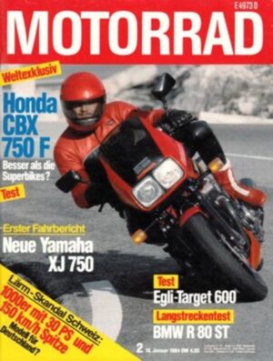 MOTORRAD 2/1984 – Honda CBX 750 F, Egli-Target 600, Langstreckentest BMW R 80 ST
