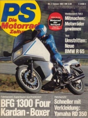 PS 1/1981 – Test BFG 70 GT; BMW R 65; Ducati Pantah 600