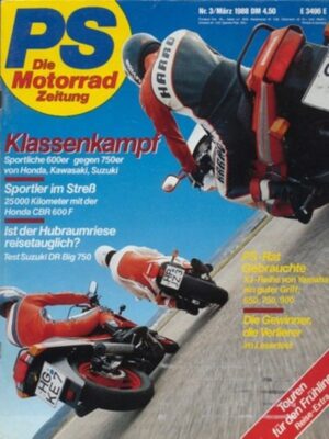 PS 3/1988 – Suzuki DR Big 750 im Test, Honda CBR 600 F nach 25000 km