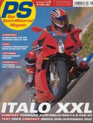 PS200305 PS 5/2003 – Ducati 999 R, Kawasaki ZX-6R, Suzuki GSX-R 750, Triumph Daytona 600