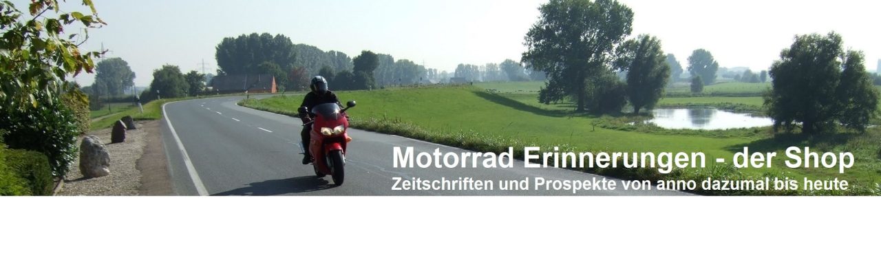 Motorrad Erinnerungen - der Blog und Shop für gebrauchte Motorradzeitschriften und Prospekte