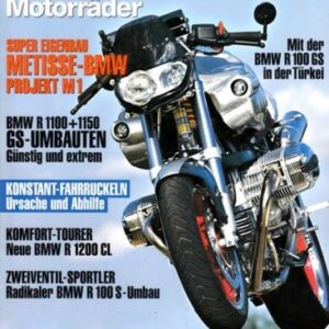 MO BMW Motorräder, Sonderausgabe 07 – BMW F 650, hier in einem Eintopf-Spezial; BMW R 1150 GS, hier die Strada-Metisse und die PIA GS/SM