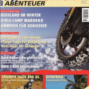 Motorrad ABENTEUER 1/2 2011 – Test Triumph Tiger 800; BMW F 800 GS, hier getunt von Wunderlich als Light; Beta RR 520 Enduro; Husaberg FE 570