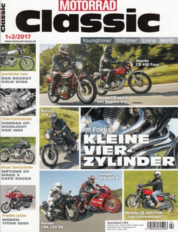 MOTORRAD Classic 1+2/2017 – Kleine Vierzylinder, Honda CB 400 F, Münch Titan 2000, BSA Rocket Gold Star