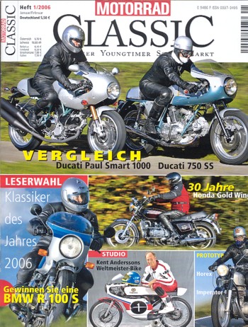 MOTORRAD CLASSIC 1/2006 – Ducati 750 SS, alt vs. neu; Vergleich Ducati Paul Smart 1000 LE, Vergleich neu vs. alt; BMW R 100 S, ein Boxer-Klassiker