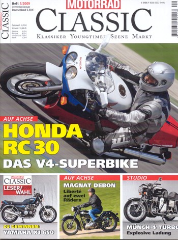 MOTORRAD CLASSIC 1/2009 – Honda VFR 750 R, ein Kultbike unter den Motorrad-Klassikern; Münch 4 TTS/E 1400 Turbo, exclusiv, schon damals