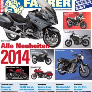 TOURENFAHRER 1/2014 – Kawasaki Z 1000 SX mit 104,5 kW (142 PS) im Tourentest, Victory Cross Roads Classic mit 66 kW (90 PS) im Kurz-Test