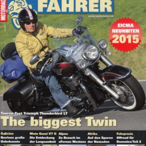 TOURENFAHRER 1/2015 – Triumph Thunderbird LT mit 69 kW (94 PS) im Touren-Test, Moto Guzzi V7 II Stone mit 35 kW (48 PS) im Test